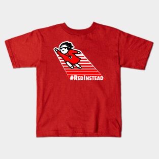 Red Instead. Walk in Red Kids T-Shirt